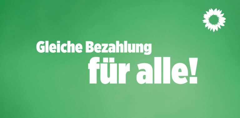 Gleiche Bezahlung für alle!